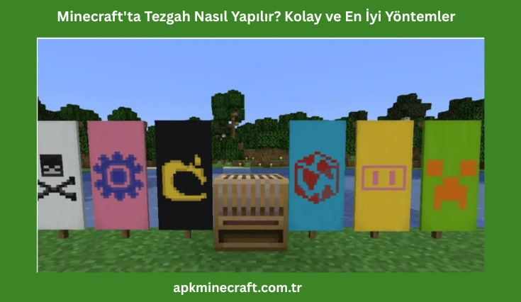 Minecraft'ta tezgah