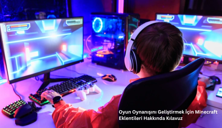 Oyun Oynanışını Geliştirmek İçin Minecraft Eklentileri Hakkında Kılavuz