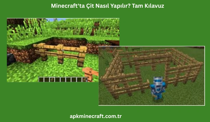 Minecraft'ta Çit Nasıl Yapılır? Tam Kılavuz